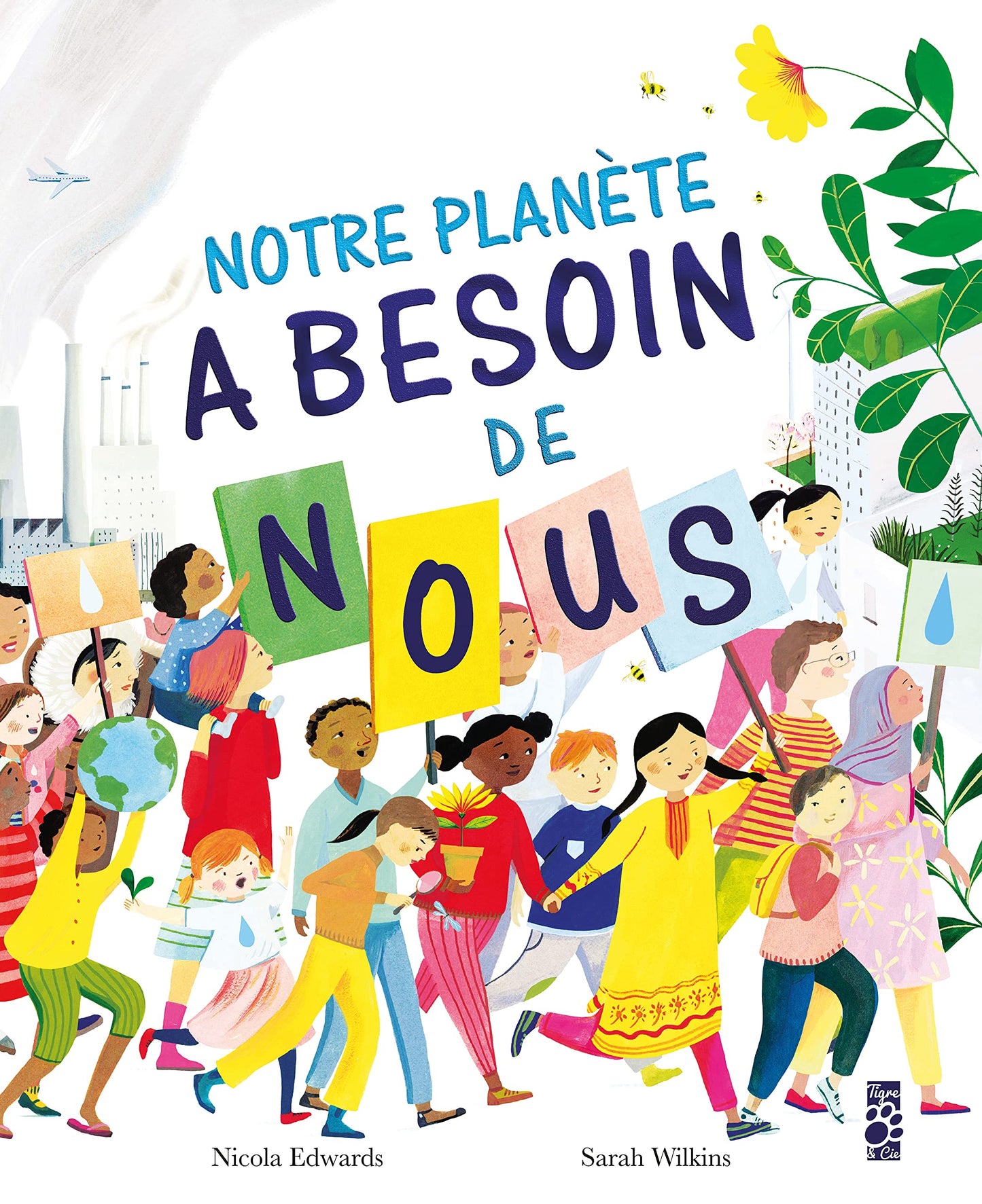 Notre planète a besoin de nous !