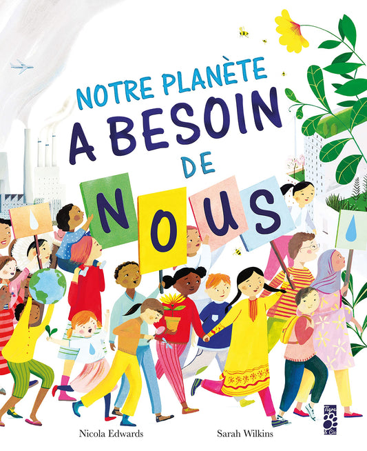 Notre planète a besoin de nous !