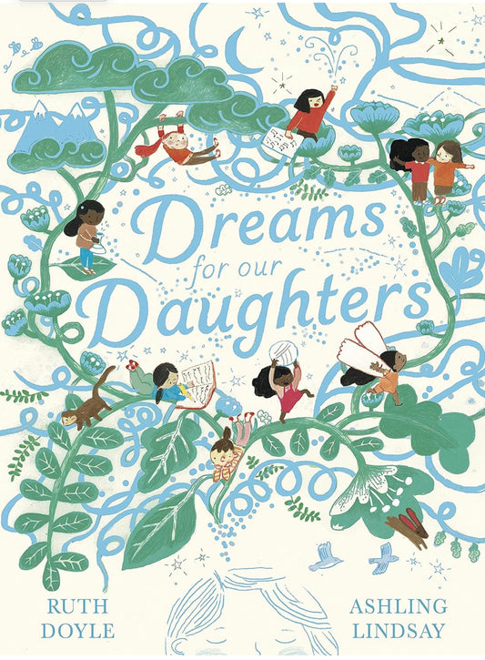 Dreams of our daughters