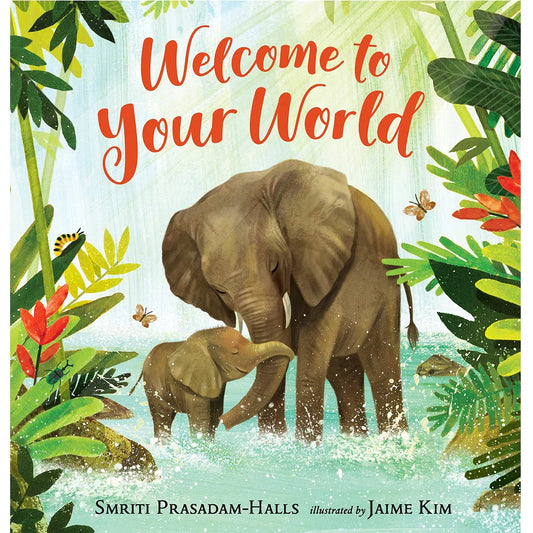 welcome to your world