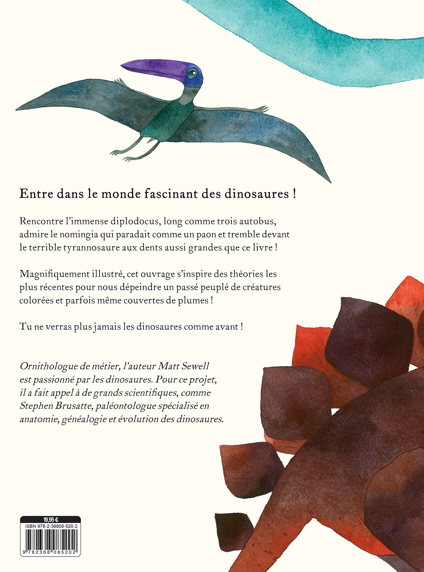 Incroyables dinosaures et autres créations préhistoriques